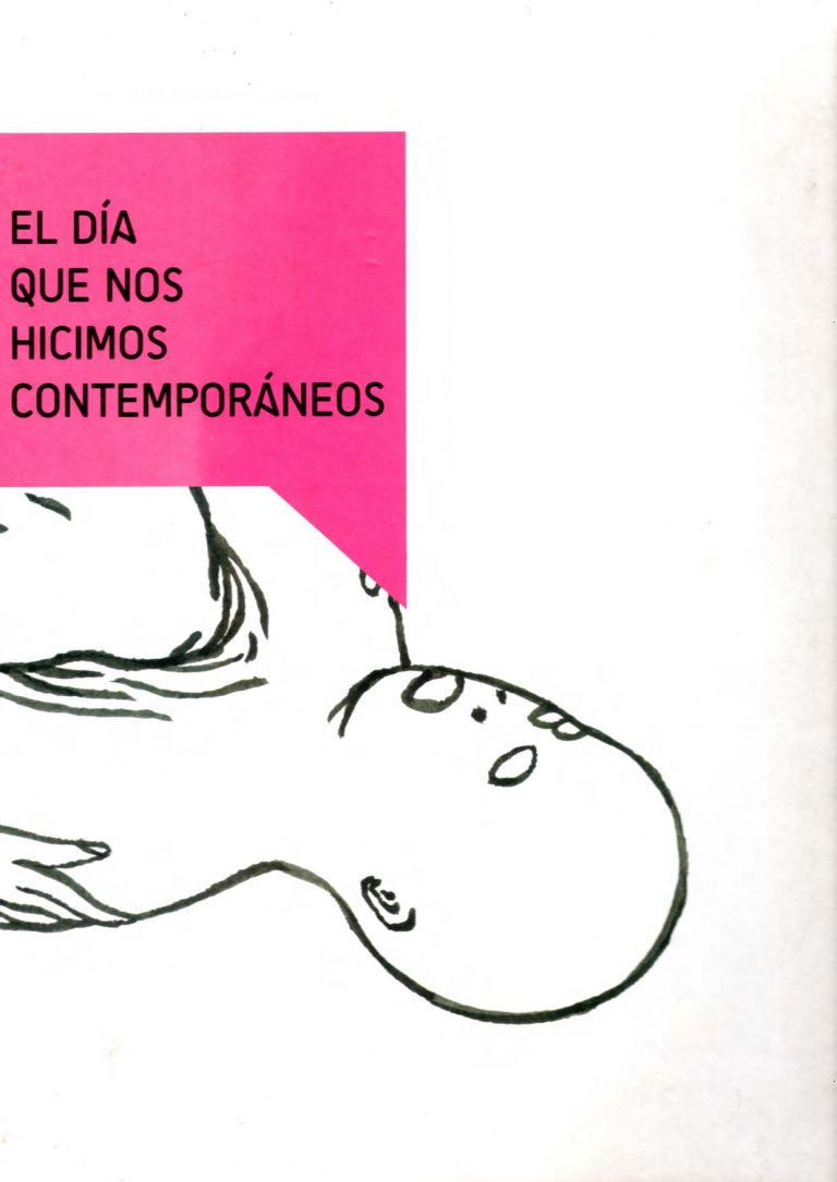 El día que nos hicimos contemporáneos